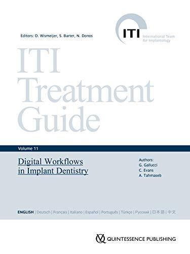 Digital Workflows in Implant Dentistry ITI Treatment Guide Series, Volume 11 1st Edition