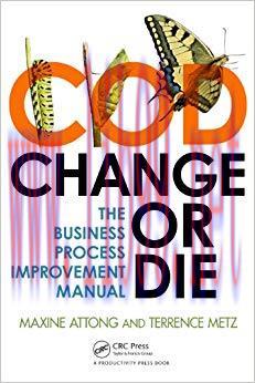 (PDF)Change or Die: The Business Process Improvement Manual 1st Edition