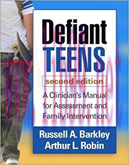 (PDF)Defiant Teens, Second Edition: A Clinician&rsquo;s Manual for Assessment and Family Intervention...