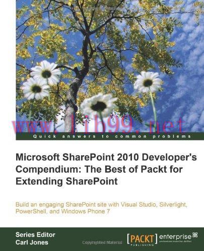 [FOX-Ebook]Microsoft SharePoint 2010 Developer's Compendium: The Best of Packt for Extending Sh...