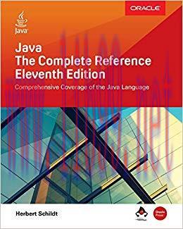 Java: The Complete Reference, Eleventh Edition 11th Edition,