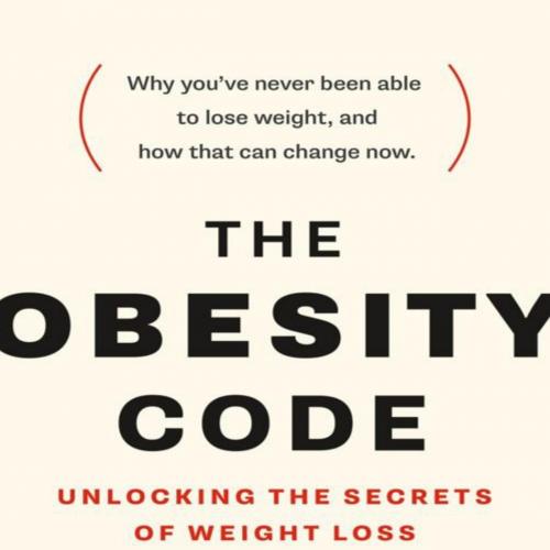 Obesity Code_ Unlocking the Secrets of Weight Loss - Jason Fung, The