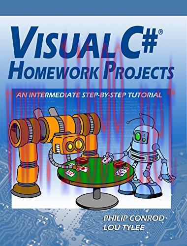 [FOX-Ebook]Visual C# Homework Projects: A Computer Programming Tutorial, 15th Edition