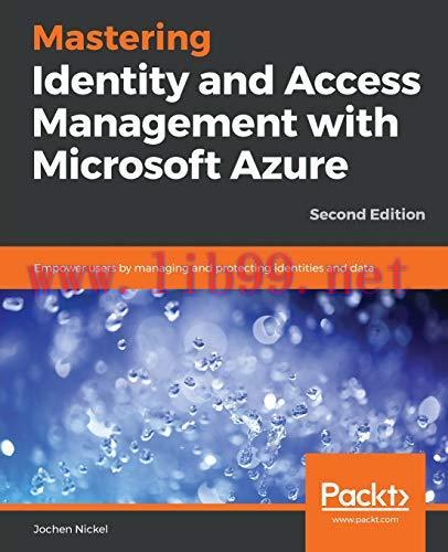 [FOX-Ebook]Mastering Identity and Access Management with Microsoft Azure, 2nd Edition