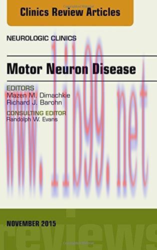 [AME]Motor Neuron Disease, An Issue of Neurologic Clinics, 1e (The Clinics: Radiology)