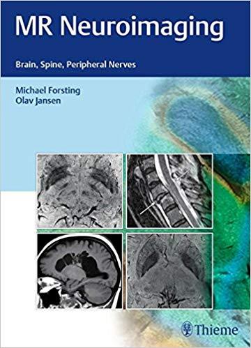 MR Neuroimaging - Brain, Spine, Peripheral Nerves