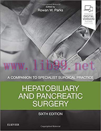 [PDF]Hepatobiliary and Pancreatic Surgery: A Companion to Specialist Surgical Practice 6th Edit...