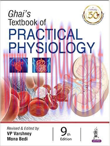 [AME]Ghai&rsquo;s Textbook of Practical Physiology, 9th edition (Original PDF)