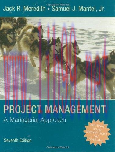 [FOX-Ebook]Project Management: A Managerial Approach, 7th Edition