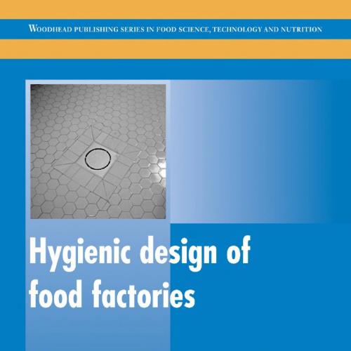 Hygienic Design of Food Factories - Wei Zhi