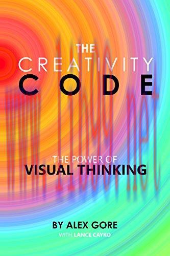 [FOX-Ebook]The Creativity Code: The Power of Visual Thinking