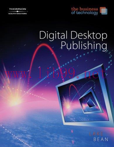 [FOX-Ebook]The Business of Technology: Digital Desktop Publishing
