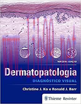 [AME]Dermatopatologia: Diagn&oacute;stico Visual, 3rd Edition (Original PDF)