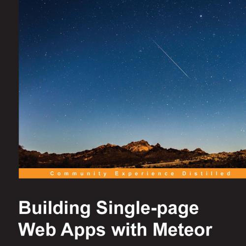 Building Single-page Web Apps with Meteor