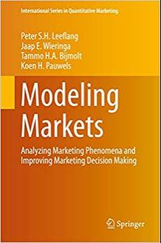 (PDF)Modeling Markets Analyzing Marketing Phenomena and Improving Marketing Decision Making (In...