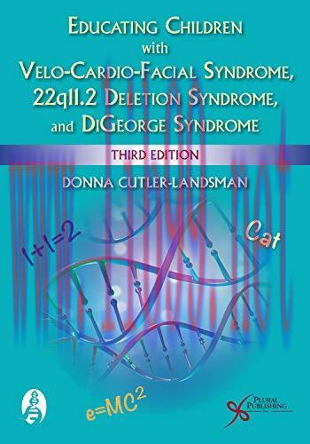 [AME]Educating Children with Velo-Cardio-Facial Syndrome, 22q11.2 Deletion Syndrome, and DiGeor...