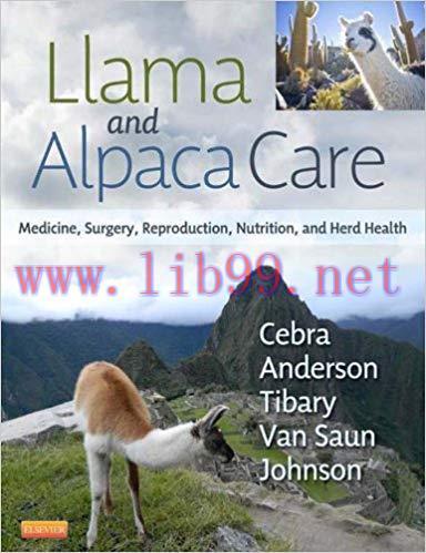 (PDF)Llama and Alpaca Care &ndash; E-Book: Medicine, Surgery, Reproduction, Nutrition, and Herd Healt...