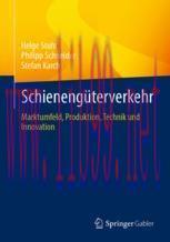 [PDF]Schieneng&uuml;terverkehr: Marktumfeld, Produktion, Technik und Innovation
