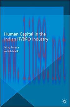 (PDF)Human Capital in the Indian IT / BPO Industry (Palgrave Studies in Global Human Capital Ma...