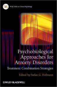 [AME]Psychobiological Approaches for Anxiety Disorders: Treatment Combination Strategies (Origi...