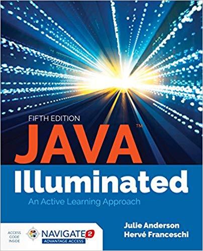 Java Illuminated An Active Learning Approach, 5th Edition