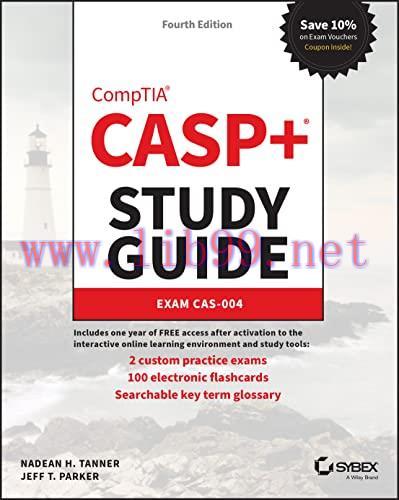 [FOX-Ebook]CASP+ CompTIA Advanced Security Practitioner Study Guide: Exam CAS-004, 4th Edition