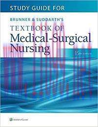 [AME]Study Guide for Brunner & Suddarth's Textbook of Medical-Surgical Nursing, 15th Edition (E...