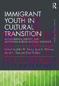 [AME]Immigrant Youth in Cultural Transition (Psychology Press & Routledge Classic Editions) (EP...