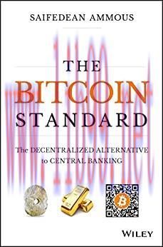 (PDF)The Bitcoin Standard: The Decentralized Alternative to Central Banking