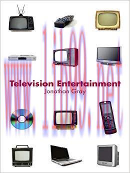 Television Entertainment (Communication and Society) 1st Edition,