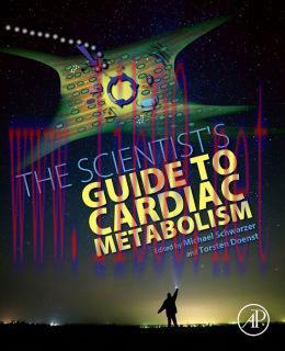 [AME]The Scientist&rsquo;s Guide to Cardiac Metabolism