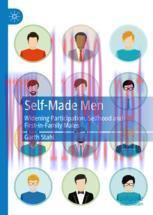 [PDF]Self-Made Men: Widening Participation, Selfhood and First-in-Family Males