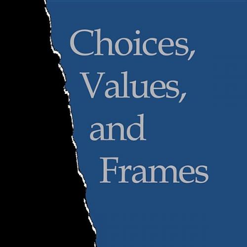 Choices Values and Frames