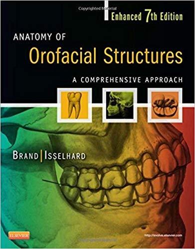 Anatomy of Orofacial Structures - A Comprehensive Approach, 7E