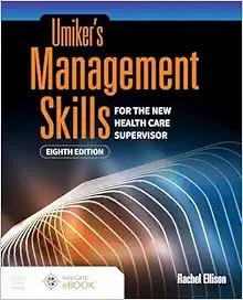 [AME]Umiker's Management Skills for the New Health Care Supervisor, 8th Edition (Original PDF)