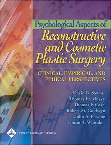 Psychological Aspects of Reconstructive and Cosmetic Plastic Surgery