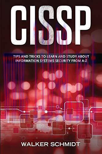 [FOX-Ebook]CISSP: Tips and Tricks to Learn and Study about Information Systems Security from_ A...