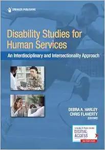 [AME]Disability Studies for Human Services: An Interdisciplinary and Intersectionality Approach...