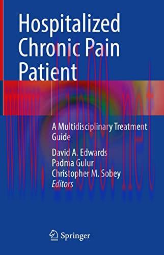 [AME]Hospitalized Chronic Pain Patient: A Multidisciplinary Treatment Guide (Original PDF)