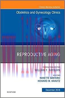 [AME]Reproductive Aging, An Issue of Obstetrics and Gynecology Clinics (Volume 45-4) (The Clini...