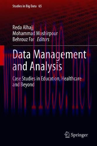 [FOX-Ebook]Data Management and Analysis: Case Studies in Education, Healthcare and Beyond