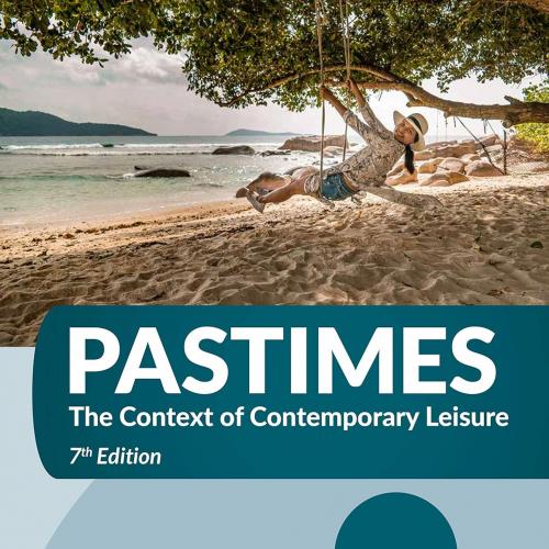 [PDF]Pastimes The Context of Contemporary Leisure 7th