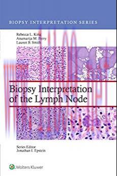 [AME]Biopsy Interpretation of the Lymph Nodes (Biopsy Interpretation Series) (EPUB)