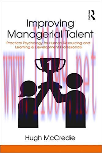 (PDF)Improving Managerial Talent: Practical Psychology for Human Resourcing and Learning & Deve...