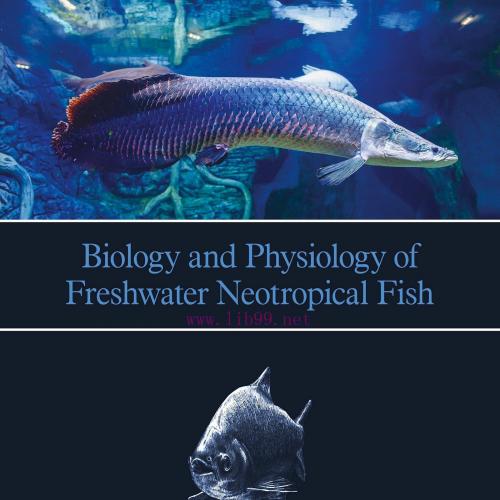 [AME]Biology and Physiology of Freshwater Neotropical Fish (EPUB)