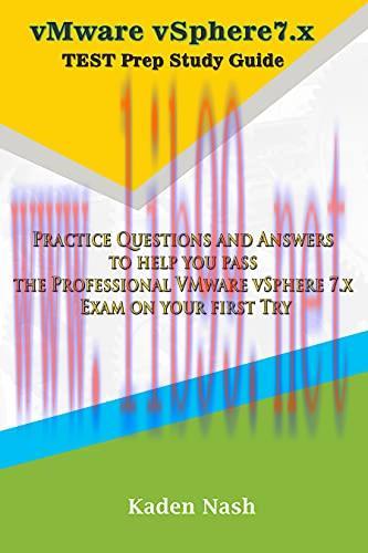 [FOX-Ebook]vMware vSphere7.x Test Prep Study Guide: Practice Questions and Answers to help you ...