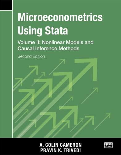 Microeconometrics Using Stata, Second Edition, Volume II: Nonlinear Models and Casual Inference...