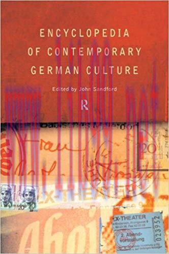 Encyclopedia of Contemporary German Culture (Encyclopedias of Contemporary Culture) 1st Edition...