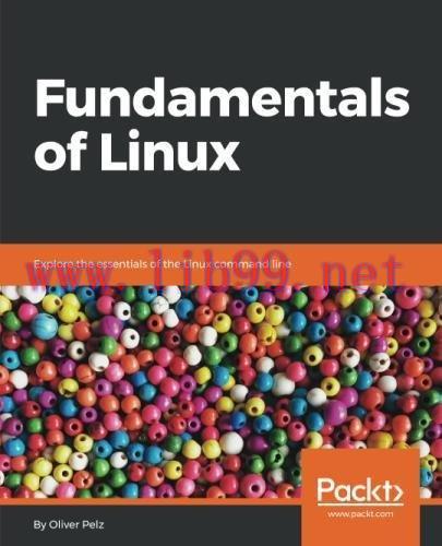 [FOX-Ebook]Fundamentals of Linux: Explore the essentials of the Linux command line