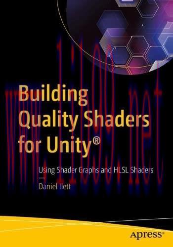 [FOX-Ebook]Building Quality Shaders for Unity: Using Shader Graphs and HLSL Shaders